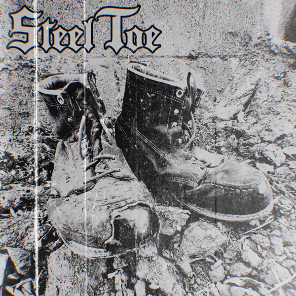 Steel Toe EP - Steel Toe
